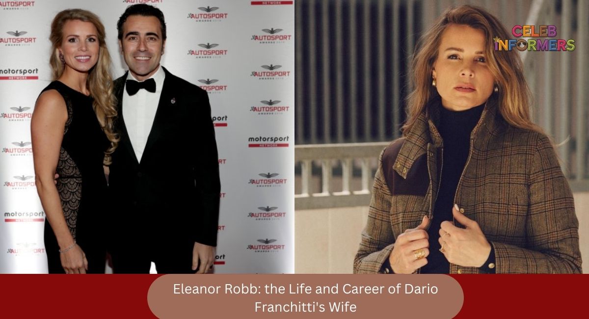 Eleanor Robb: Exploring the Life and Career of Dario Franchitti's Wife