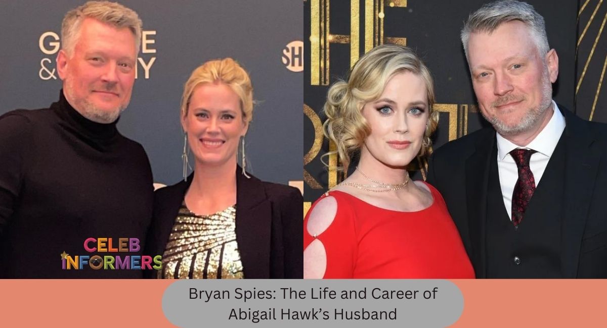 Bryan Spies: The Life and Career of Abigail Hawk’s Husband