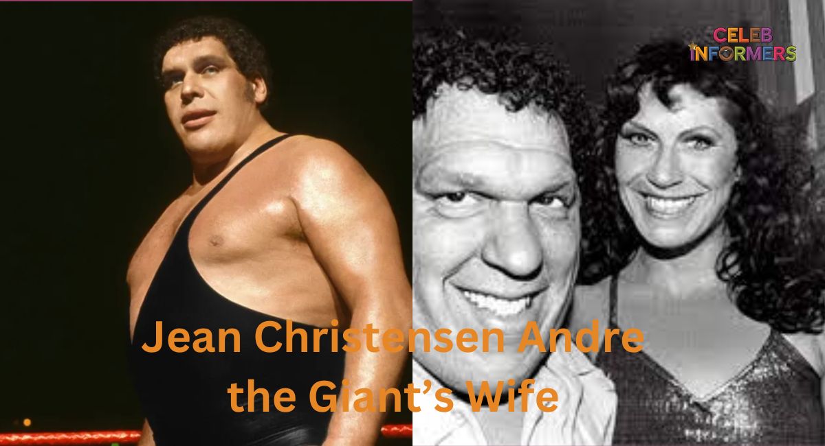 Who Is Jean Christensen?: All You Need To Know About Andre the Giant’s Wife