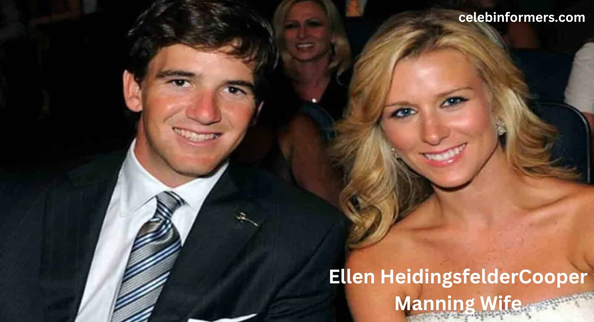 Who Is Ellen Heidingsfelder?: All You Need To Know About Cooper Manning Wife