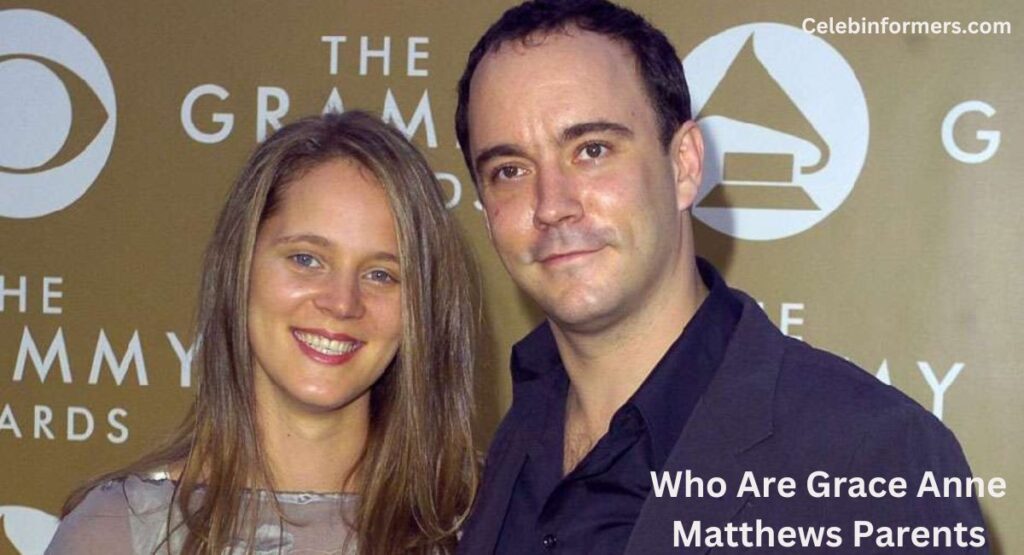 Who Are Grace Anne Matthews Parents?