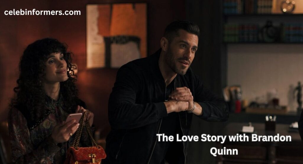 The Love Story with Brandon Quinn