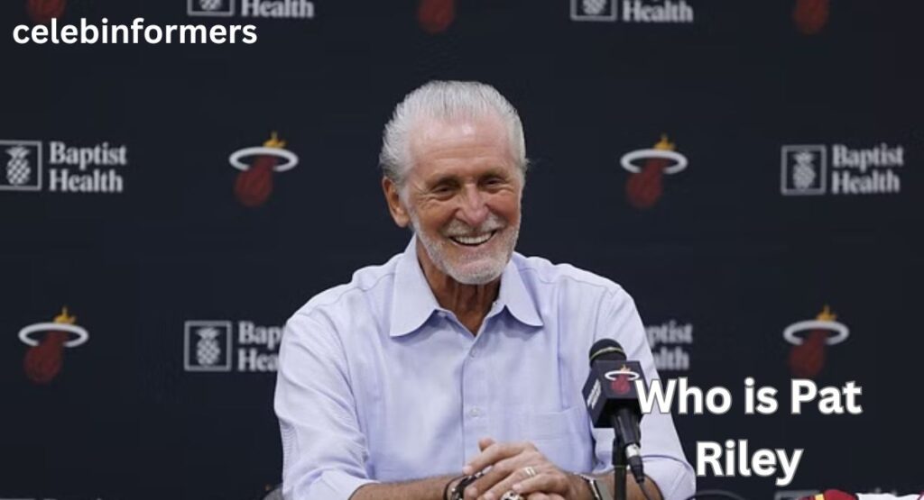 Who is Pat Riley